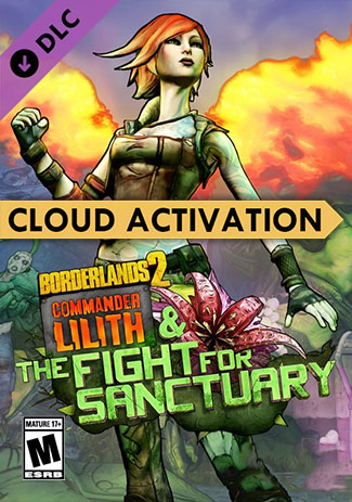 Official Borderlands 2: Commander Lilith & the Fight for Sanctuary (PC/Cloud Activation)