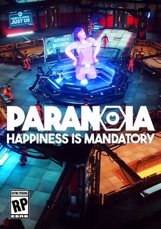 Paranoia happiness is mandatory